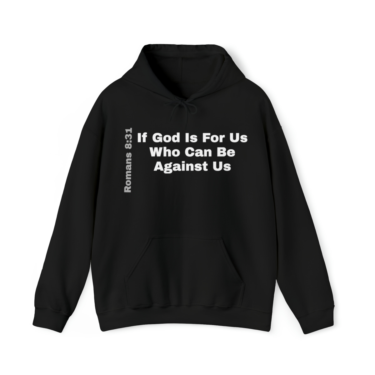 Hooded Sweatshirt With A Message - If God Is For Us - Image 19